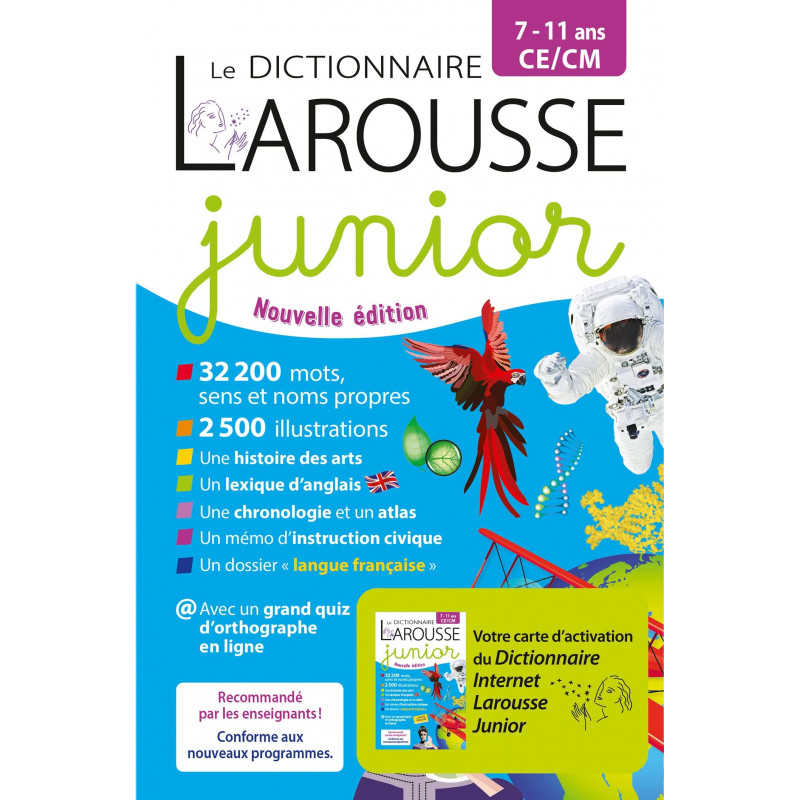Dictionnaire LAROUSSE Junior 7 à 11 ans